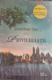 Privilegiatii - Jonathan Dee, Editura Litera, 2016, Roman, 282 pagini