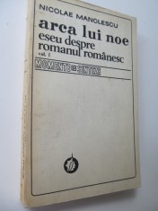 Arca lui Noe - Eseu despre romanul romanesc (vol. 1) - Nicolae Manolescu