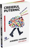 Creierul puternic. Editia pentru tinerii cititori - Anders Hansen, Mats Wandblat