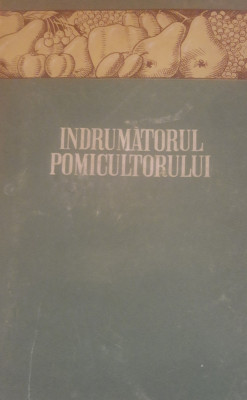 &amp;Icirc;ndrumătorul pomicultorului - I.E. Nazarov foto