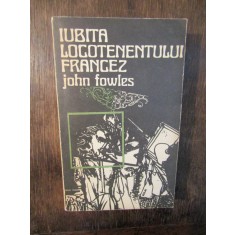 Iubita locotenentului francez - John Fowles