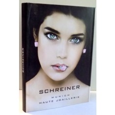 SCHREINER, MUNICH HAUTE JOAILLERIE