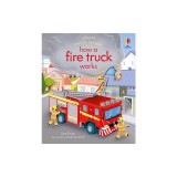 Peek Inside How a Fire Truck Works