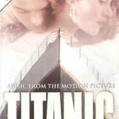 Caseta Titanic - From The Motion Picture Soundtrack , originala