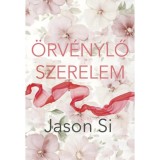 &Ouml;rv&eacute;nylő szerelem - Jason Si