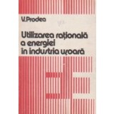 Utilizarea rationala a energiei in industria usoara