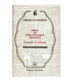 colectiv - Omul si convietuirea sociala - Cugetari si reflectii -