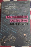 Sarah Gensburger (Edit&eacute; par) Sandrine Lefranc, Sarah Gensburger, La m&eacute;moire collective en question(s) 50 questions contemporaines