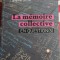 Sarah Gensburger (Edit&eacute; par) Sandrine Lefranc, Sarah Gensburger, La m&eacute;moire collective en question(s) 50 questions contemporaines