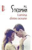 Lumina dintre oceane - M L Stedman - Editura Polirom, M.L. Stedman