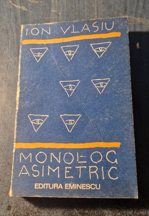 Monolog asimetric Ion Vlasiu cu autograf