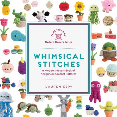 Whimsical Stitches: A Modern Makers Book of Amigurumi Crochet Patterns foto