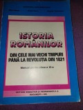 ISTORIA ROMANILOR din cele mai vechi timpuri pana la Revolutia din 1821-manual, Clasa 12, Istorie