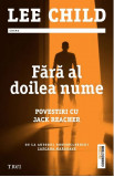 Fara al doilea nume | Lee Child, Trei