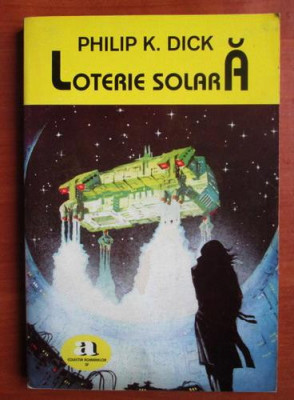 Philip K. Dick - Loterie solara foto