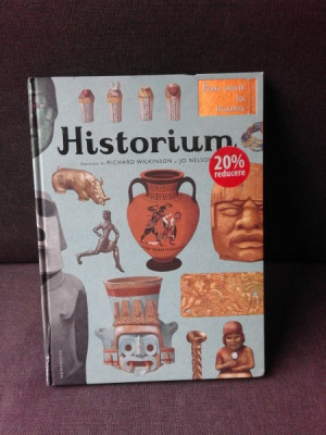 HISTORIUM, BUN VENIT LA MUZEU - JOE NELSON, ILUSTRATII RICHARD WILKINSON foto