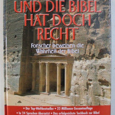 UND DIE BIBEL HAT DOCH RECHT - FORSCHER BEWEISEN DIE WAHRHEIT DES ALTEN TESTAMENTS von WERNER KELLER , 1989