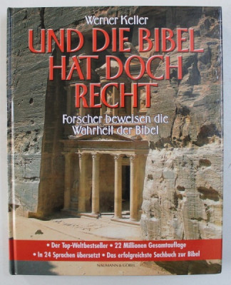 UND DIE BIBEL HAT DOCH RECHT - FORSCHER BEWEISEN DIE WAHRHEIT DES ALTEN TESTAMENTS von WERNER KELLER , 1989 foto