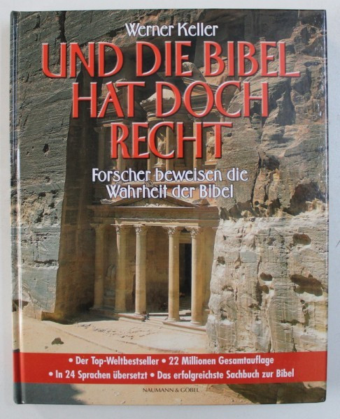 UND DIE BIBEL HAT DOCH RECHT - FORSCHER BEWEISEN DIE WAHRHEIT DES ALTEN TESTAMENTS von WERNER KELLER , 1989