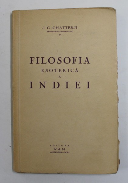 FILOSOFIA ESOTERICA A INDIEI de J. C. CHATTERJI