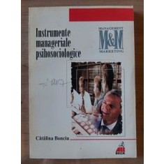 Instrumente manageriale psihosociologice- Catalina Bonciu