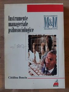 Instrumente manageriale psihosociologice- Catalina Bonciu foto