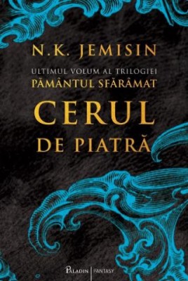 Cerul de piatra. Pamantul sfaramat, vol. 3 &amp;ndash; N. K. Jemisin foto