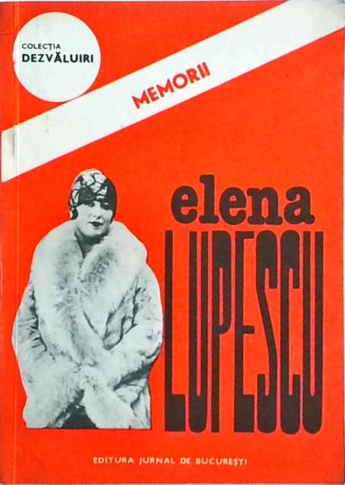 Elena Lupescu - Memorii