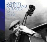 Chamber Jazz Music | Johnny Raducanu, Soft Records