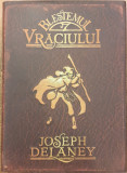 Blestemul vraciului / Cronicile Wardstone 2, Joseph Delaney