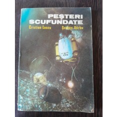 Pesteri scufundate - Cristian Lascu
