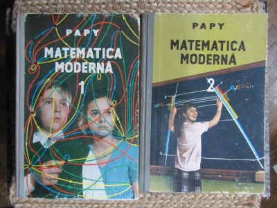 MATEMATICA MODERNA - PAPY - 2 volume foto