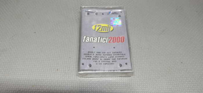 Caseta audio Fanatici 2000 - SIGILATA