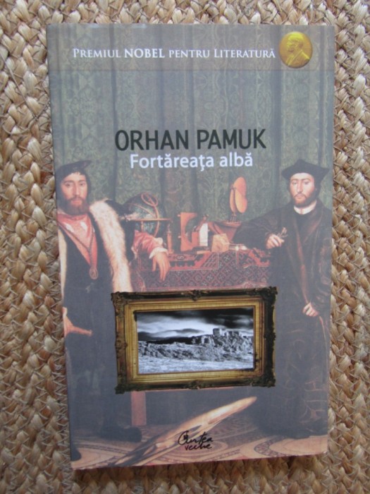 Orhan Pamuk - Fortareata alba