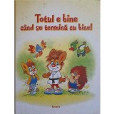 TOTUL E BINE CAND SE TERMINA CU BINE! POVESTI INAITE DE CULCARE PENTRU CEI MICI-TRADUCATOR: DIANA CHIRILA-176571