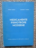 Tiberiu Ciurezu - Medicamente psihotrope moderne (Editia: 1973)