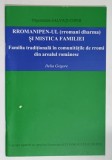 RROMANIPEN-UL ' RROMANI DHARMA ' SI MISTICA FAMILIEI , FAMILIA TRADITIONALA IN COMUNITATILE DE RROMI DIN AREALUL ROMANESC de DELIA GRIGORE , 2000