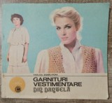 Garnituri vestimentare din dantela - Vasilica Zidaru-Popa