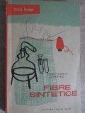 Fibre Sintetice - Constantin Chiriac, 1959, Ed. Tineretului, Chimie, Romana, 190 pagini