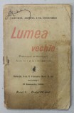 LUMEA VECHIE , PUBLICATIE BI - MENSUALA ILUSTRATA , NR. 1 , 15 IANUARIE , 1896