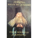 Sfantul Paisie de la Neamt - Viata, minunile si acatistul (Editia: 2004)