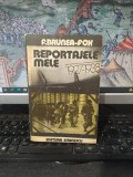 F. Brunea-Fox, Reportajele mele, 1927-1938, editura Eminescu, București 1979, 089