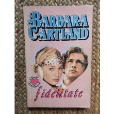 FIDELITATE-BARBARA CARTLAND