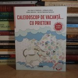ANA-MARIA CANAVOIU - CALEIDOSCOP DE VACANTA...CU PRIETENII * CLASA A III-A , CORINT , 2025 *