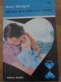MICILE BUCURII ALE VIETII-MARY MORGAN-344123