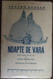 NOAPTE DE VARA: POEM FEERIC INTR-UN ACT DE MARIA BREBENARU &amp; HERACLIA DUMITRESCU
