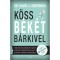 K&ouml;ss b&eacute;k&eacute;t b&aacute;rkivel - Strat&eacute;gi&aacute;k b&aacute;rmilyen konfliktus, elhideg&uuml;l&eacute;s vagy visz&aacute;ly gyors lez&aacute;r&aacute;s&aacute;ra