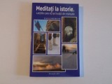 MEDITATI LA ISTORIE.LECTIILE CARE NU SE INVATA DIN MANUALE de DAN GHEORGHE 2014