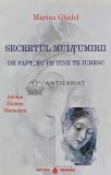 Cumpara ieftin Secretul multumirii. De fapt, eu pe tine te iubesc - 2020 - Marius Ghidel (L164)