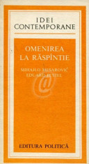 Omenirea la raspantie foto